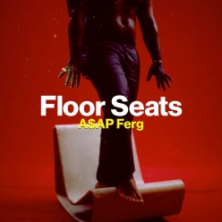 ASAP Ferg - Floor Seats